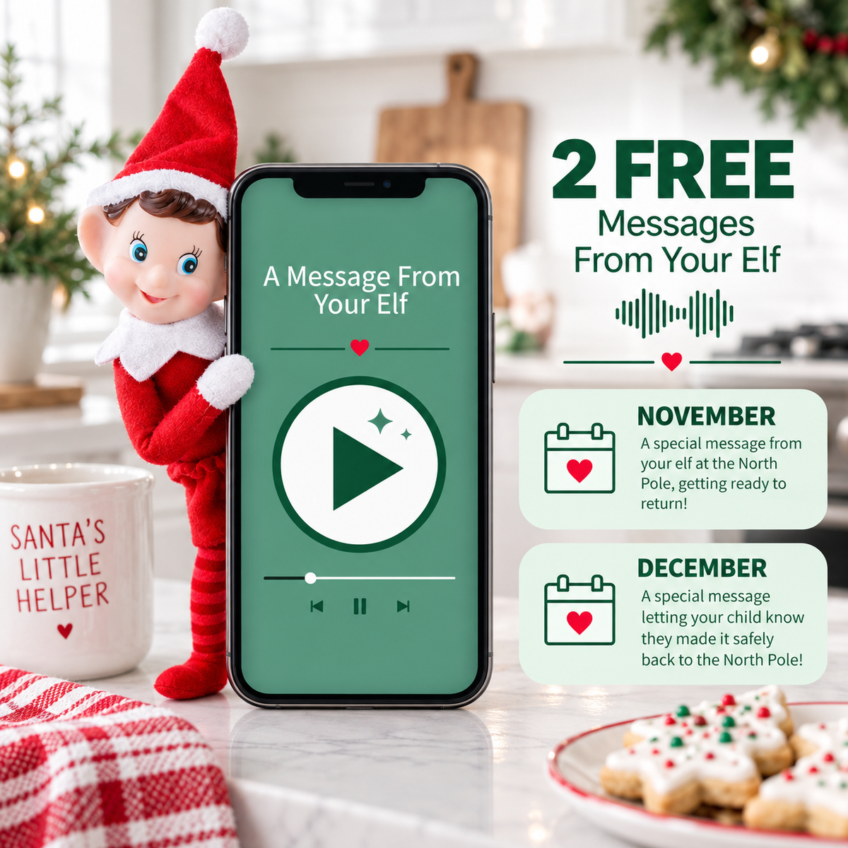 2 FREE Messages From Your Elf 🎧